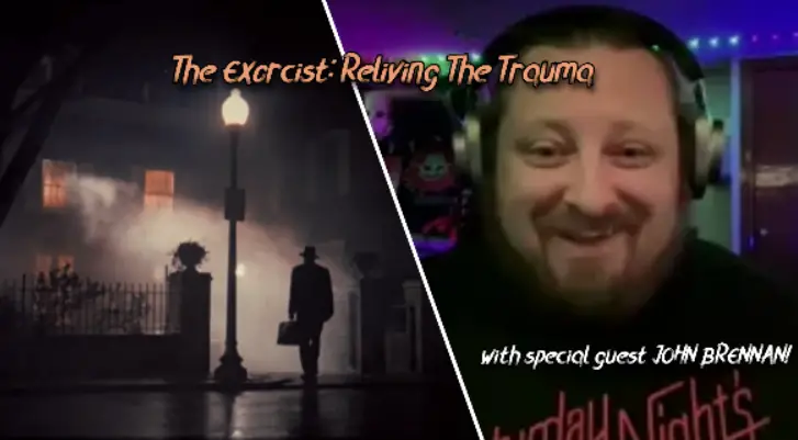 John Brennan relives the trauma of The Exorcist — one of the SCARIEST movies ever made!