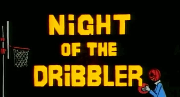 Night of the Dribbler was made in 1990 ... and wasn't released until 2009.